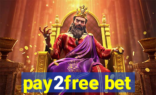 pay2free bet